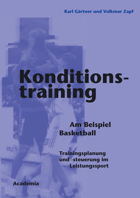 Konditionstraining. 2. Auflage - Karl G&auml;rtner, Volkmar Zapf