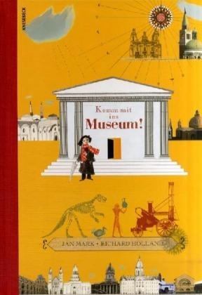 Komm mit ins Museum! - Jan Mark