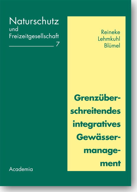 Grenz&uuml;berschreitendes integratives Gew&auml;ssermanagement - 