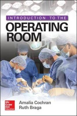 Introduction to the Operating Room