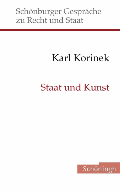 Staat und Kunst - Karl Korinek