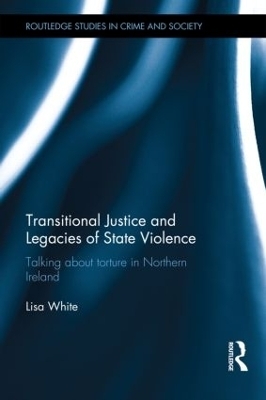 Transitional Justice and Legacies of State Violence - Lisa White
