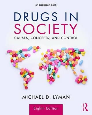 Drugs in Society -  Michael D. Lyman