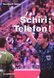 Schiri: Telefon