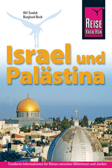 Israel und Pal&auml;stina - Wil Tondok, Burghard Bock