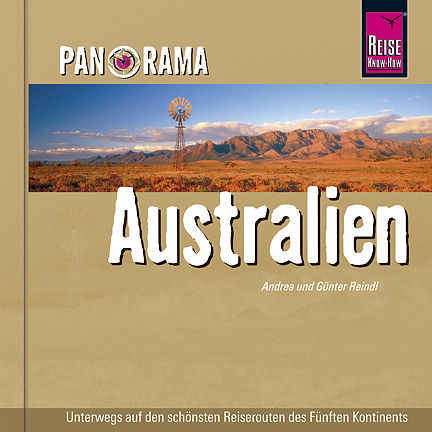 Panorama Australien - Andrea Reindl, G&uuml;nter Reindl