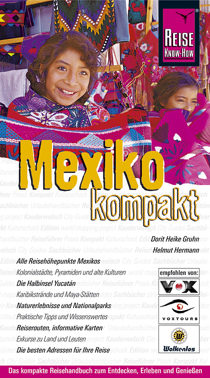 Mexiko kompakt - Dorit H Gruhn, Helmut Hermann