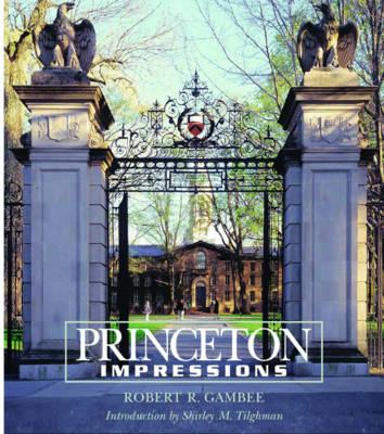 Princeton Impressions - Robert Gambee
