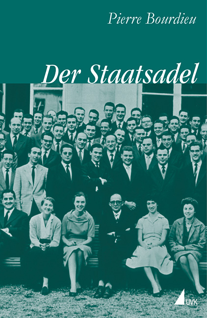 Der Staatsadel - Pierre Bourdieu