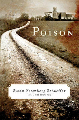Poison - Susan Fromberg Schaeffer