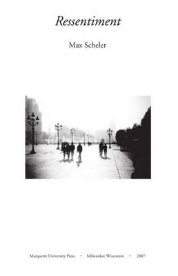 Ressentiment - Max Scheler