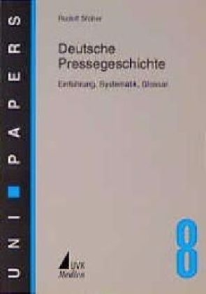 Deutsche Pressegeschichte - Rudolf St&ouml;ber