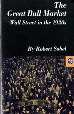 The Great Bull Market - Robert Sobel