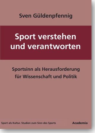 Sport verstehen und verantworten