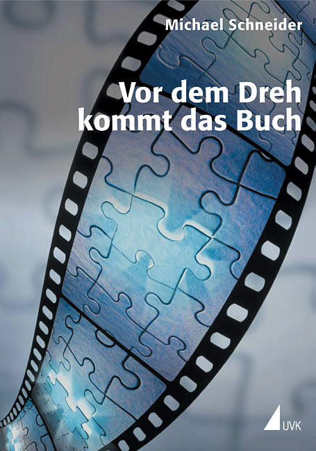 Vor dem Dreh kommt das Buch - Michael Schneider