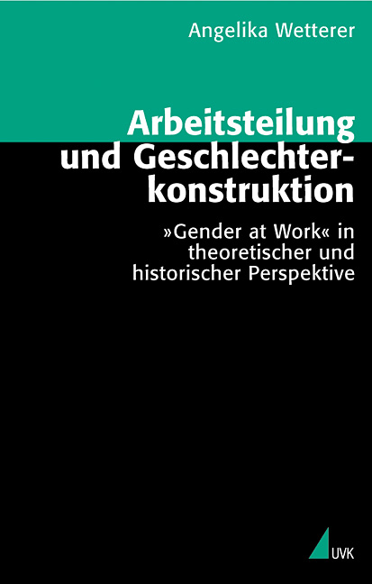 Arbeitsteilung und Geschlechterkonstruktion - Angelika Wetterer