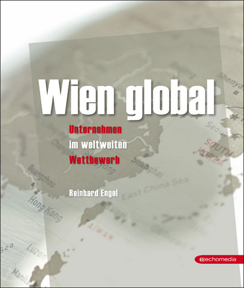 Wien global - Reinhard Engel