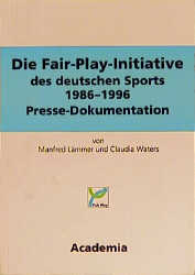 Die Fair-Play-Initiative 1986-1996