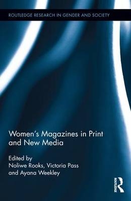 Women's Magazines in Print and New Media - 