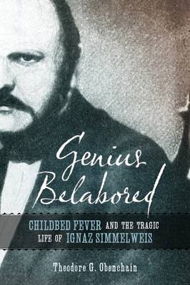 Genius Belabored -  Theodore G. Obenchain