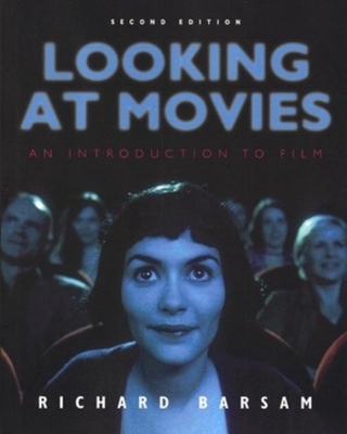 LOOKING AT MOVIES 2E PA - Richard Barsam
