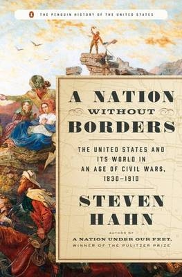 Nation Without Borders -  Steven Hahn