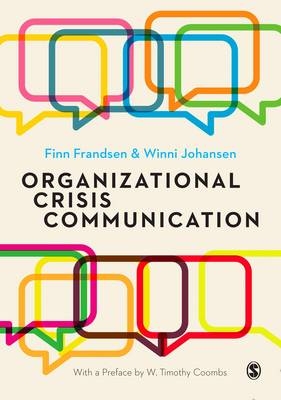 Organizational Crisis Communication -  Finn Frandsen,  Winni Johansen