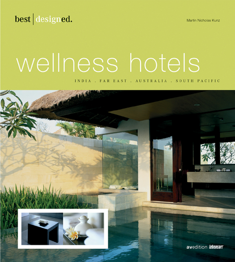 best designed wellness hotels - Martin N Kunz