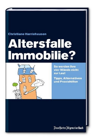 Altersfalle Immobilie