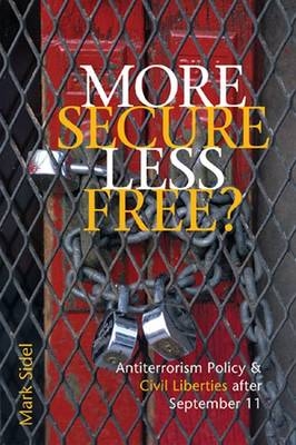 More Secure, Less Free? - Mark Sidel