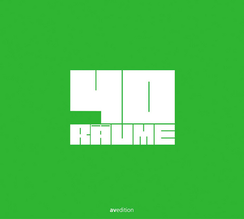 40 R&auml;ume - Kirsten Alda, Julia Stoffregen