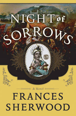 Night of Sorrows: A Novel - Frances Sherwood