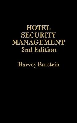 Hotel Security Management - Harvey Burstein