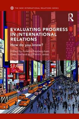 Evaluating Progress in International Relations - 