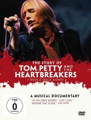 The Story of Tom Petty and The Heartbreakers - I w'ont back down, 1 DVD