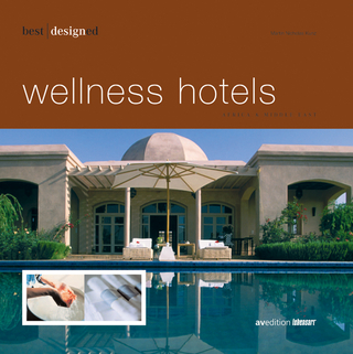 Best designed wellness hotels. Deutsch