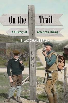 On the Trail -  Silas Chamberlin