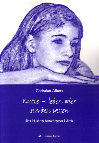 Katie - Leben oder sterben lassen