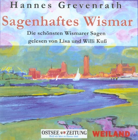 Sagenhaftes Wismar - Hannes Grevenrath