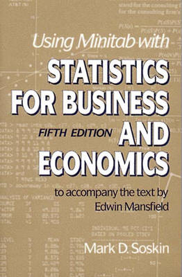 Statistics for Business and Economics - Mark D. Soskin, Edwin Mansfield