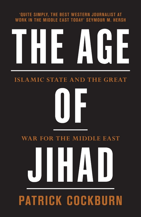 The Age of Jihad - Patrick Cockburn