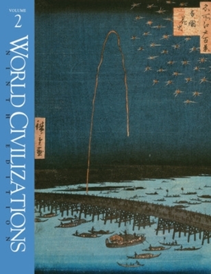 World Civilizations - Phillip Lee Ralph, Robert E. Lerner, Standish Meachem, Alan T. Wood, Richard W. Hull