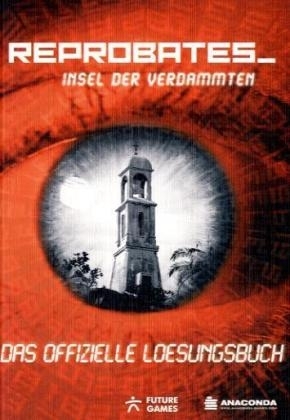 Reprobates, Insel der Verdammten, das offizielle Lösungsbuch
