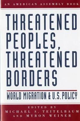 Threatened Peoples, Threatened Borders - 