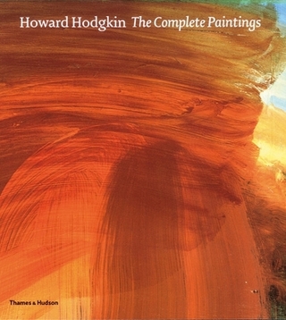 Howard Hodgkin The Complete Paintings