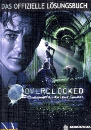 Overclocked, Das offizielle Lösungsbuch