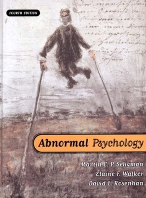 ABNORM PSYCH 4E CL - David L. Rosenhan, Martin E. P. Seligman