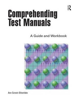 Comprehending Test Manuals -  Ann Silverlake