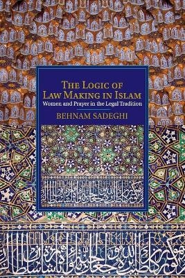 The Logic of Law Making in Islam