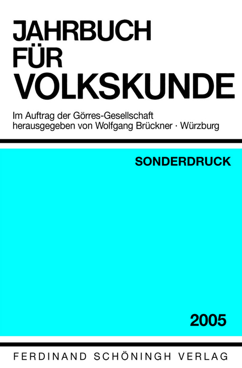 Jahrbuch f&uuml;r Europ&auml;ische Ethnologie (vormals Jahrbuch der Volkskunde) Im Auftrag der G&ouml;rres-Gesellschaft - 